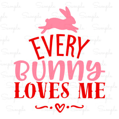 Every Bunny Loves Me Ready to Press Transfer