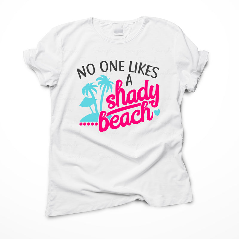 No One Likes a Shady Beach Ready to Press Transfer